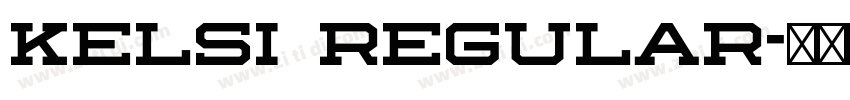 Kelsi Regular字体转换